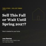 Charcoal and gold graphic reading Sell This Fall or Wait Until Spring 2027 for Twin Cities home sellers