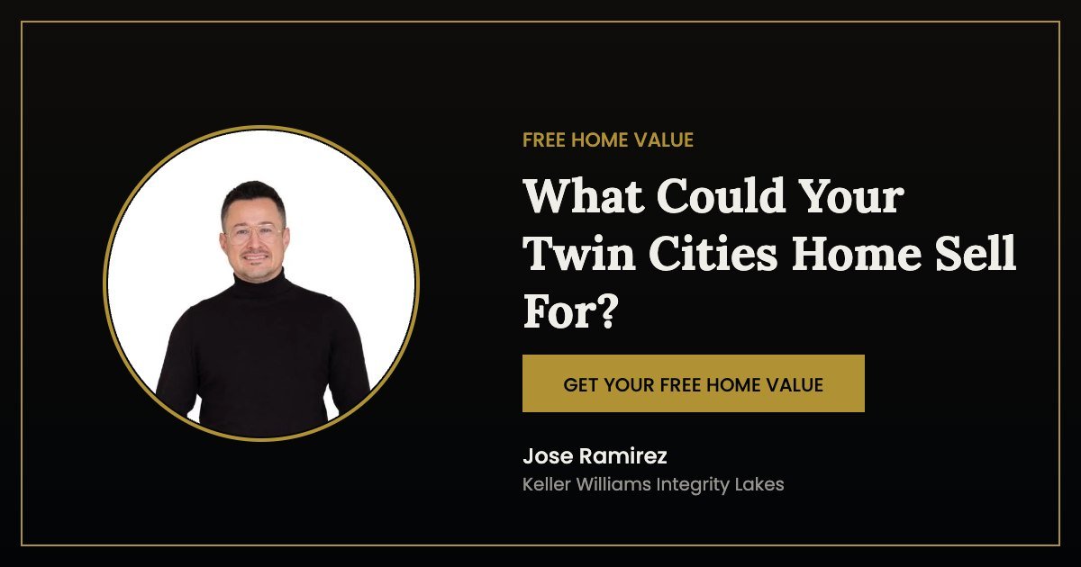 Jose Ramirez of Keller Williams Integrity Lakes with a call to get a free Twin Cities home value